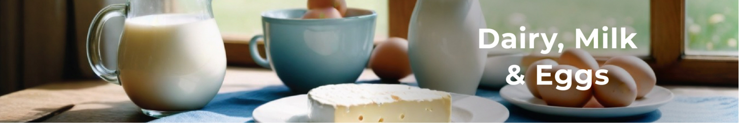 Dairy, Milk & Eggs
