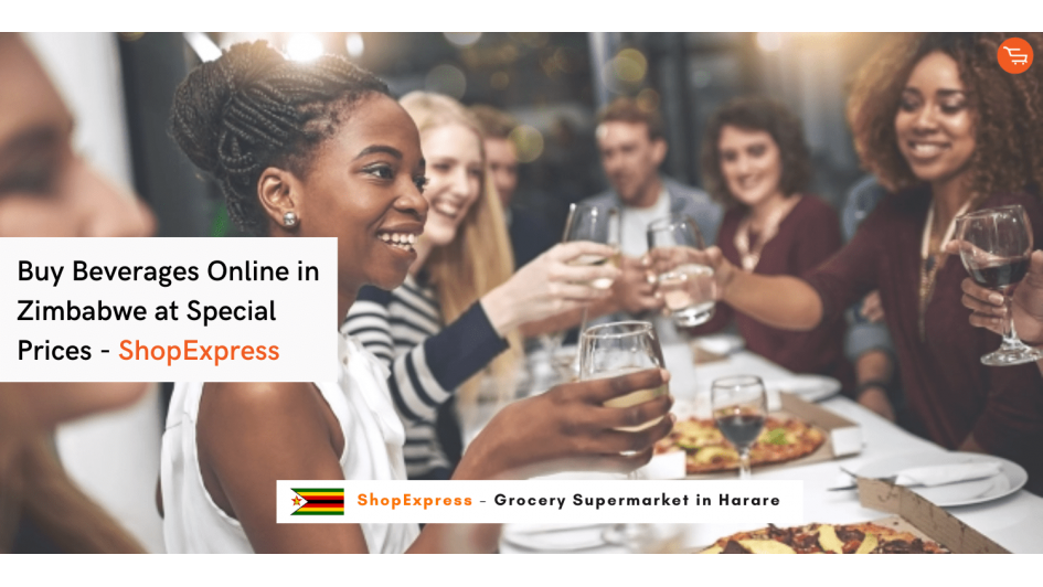 Buy Beverages Online in Zimbabwe at Special Prices - ShopExpress