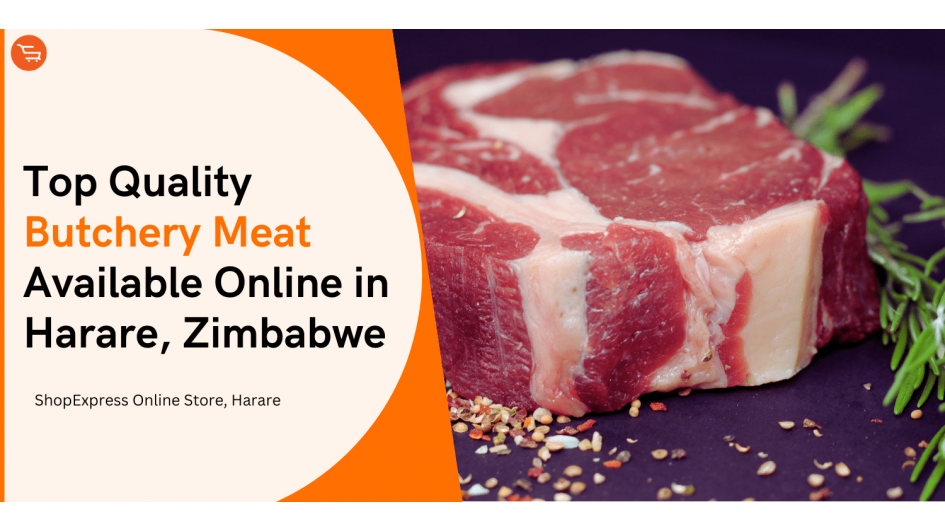 Top Quality Butchery Meat Available Online in Harare - ShopExpress.png